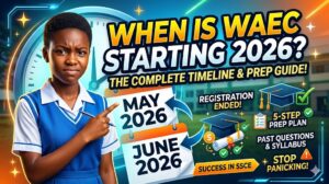 When is WAEC Exam Starting 2026?