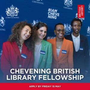 Chevening British Library Fellowship in UK 2026: Eligibility, Deadline and How to Apply
