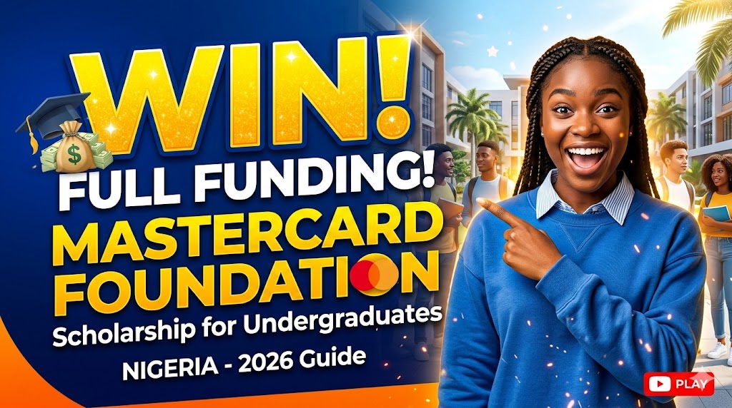 5 Proven Steps to Win the Mastercard Foundation Scholarship for Undergraduates